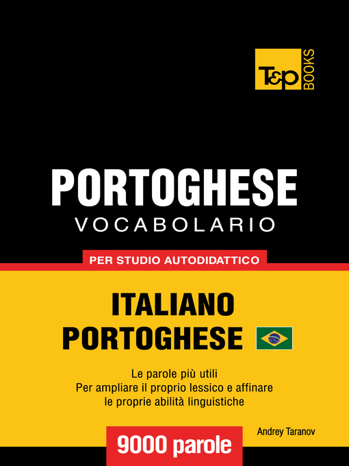 Title details for Vocabolario Italiano-Portoghese Brasiliano per Studio Autodidattico by Andrey Taranov - Available